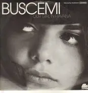 Buscemi - Our Girl in Havana