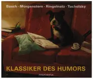 Busch / Morgenstern / Ringelnatz / Tucholsky - Klassiker des Humors