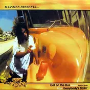 Busdriver - Get On The Bus / Everybody's Stylin'