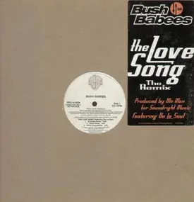 bush babees - The Love Song REMIX - feat De La Soul