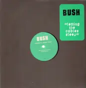 Bush - Letting The Cables Sleep