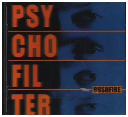Bushfire - Psycho Filter