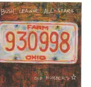 CD - Bush League All-Stars - Old Numbers