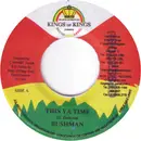 7inch Vinyl Single - Bushman , Cassey Man - This Ya Time / Suzanna