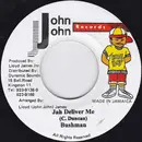 7inch Vinyl Single - Bushman / Zahair - Jah Deliver Me / Love Accident