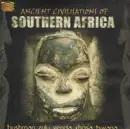CD - Bushman, Xhosa, Tswana a.o. - Ancient Civillisations Of Southern Africa