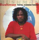 LP - Bushman - Total Commitment