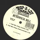 12inch Vinyl Single - Bushwick Bill - Ever So Clear / Call Me Crazy