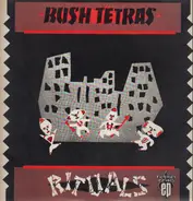 Bush Tetras - Rituals