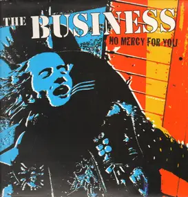 The Business - No Mercy for You