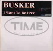 Busker - I Want To Be Free