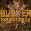 CD - Busker Soundcheck - Busker Soundcheck