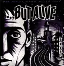 LP - But Alive - Bis jetzt ging alles gut