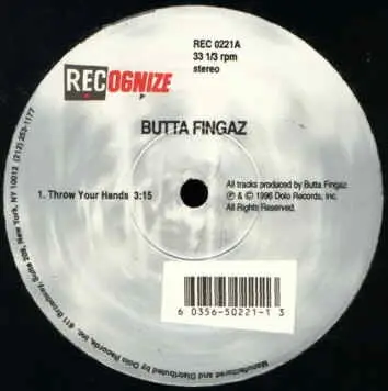 Butta Fingaz - throw your hands