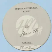 Butter & Steel - Sex Me