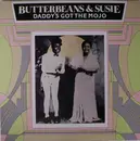 LP - Butterbeans & Susie - Daddy's Got The Mojo