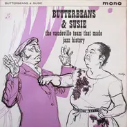 Butterbeans & Susie - The Vaudeville Team That Made Jazz History