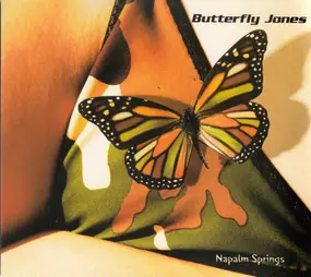 Butterfly Jones - Napalm Springs