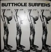 Butthole Surfers - Butthole Surfers