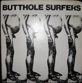 Butthole Surfers - Butthole Surfers