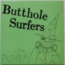 12inch Vinyl Single - Butthole Surfers - Live PCPPEP