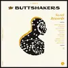 LP - Buttshakers - Sweet Rewards