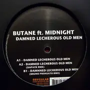 12inch Vinyl Single - Butane Ft. Midnight - Damned Lecherous Old Men