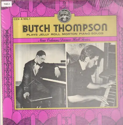 Butch Thompson - Plays Jelly Roll Morton Piano Solos