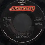 Butch Baker - The Lady Loves Her Job