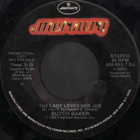 Butch Baker - The Lady Loves Her Job