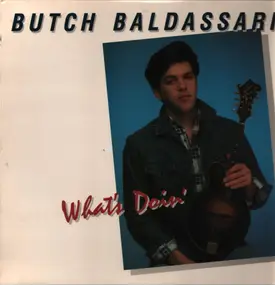 Butch Baldassari - What's Doin'