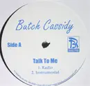 12inch Vinyl Single - Butch Cassidy - Talk To Me