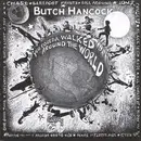 CD - Butch Hancock - You Coulda Walked Around The World