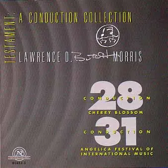 Butch Morris - Testament: A Conduction Collection - Conduction 28, Cherry Blossom / Conduction 31, Angelica Festiv
