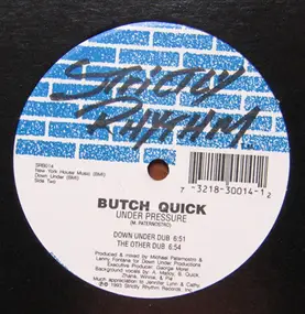 butch quick - Under Pressure