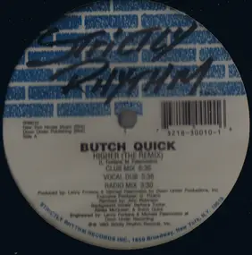 butch quick - Higher (The Remix)