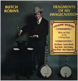 Butch Robins - Fragments Of My Imagicnation