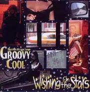 Butch Ryan and Groovy Cool - Wishing On The Stars