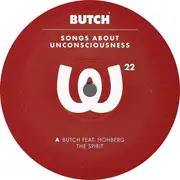 12inch Vinyl Single - Butch - Songs About Unconsciousness - EP
