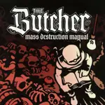 BUTCHER - MASS DESTRUCTION MANUAL