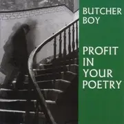 CD - Butcher Boy - Profit In Your Poetry