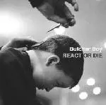 Butcher Boy - React or Die