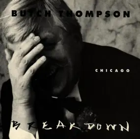 Butch Thompson - Chicago Breakdown