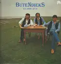 LP - Butendiecks - Ick Drink Op Di