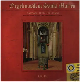 Dietrich Buxtehude - Orgelmusik In Sankt Marien