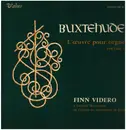 LP - Buxtehude / Videro - L'oeuvre pour orgue volume 3 a.o.