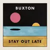 LP - Buxton - Stay Out Late - HQ-Vinyl LIMITED