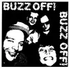7inch Vinyl Single - Buzz Off! - Buzz Off! - EP