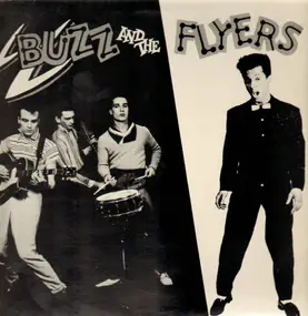Buzz And The Flyers - Buzz And The Flyers