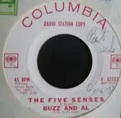 Buzz - The Five Senses / For Stealing Her From Me